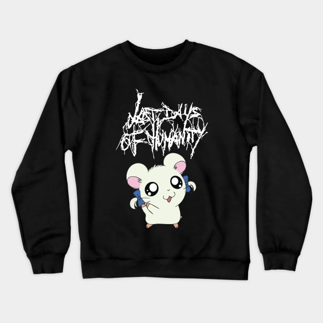 Last Days of Humanity Crewneck Sweatshirt by lilmousepunk